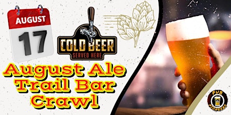 August Ale Trail Bar Crawl - West Valley City, UT