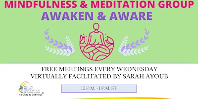Primaire afbeelding van Meditation and Mindfulness - Awaken and Aware