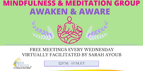 Meditation and Mindfulness - Awaken and Aware