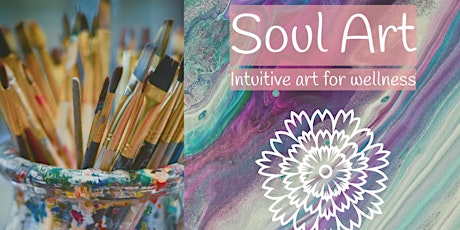 SOUL ART - Intuitive Art for Wellness primary image