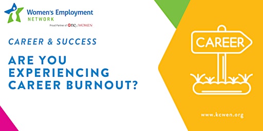 Primaire afbeelding van Are You Experiencing Career Burnout? (Online)