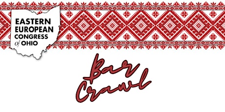 Eastern European Month Bar Crawl - April 6