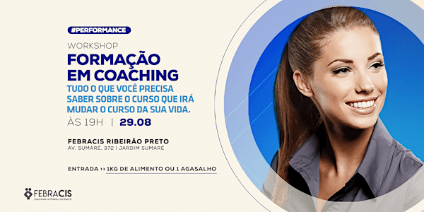 [RIBEIRÃO PRETO/SP] Workshop - Formação em Coaching 29/08