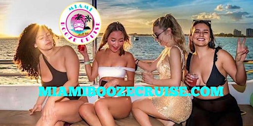 Hauptbild für ⭐️Miami's Only Official Booze Cruise: MIAMIBOOZECRUISE.COM