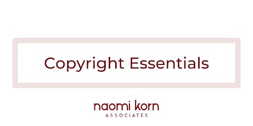 Imagen principal de Copyright Essentials: An Introduction,  17 & 18 July 2024 - 9:30am-1pm