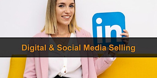 Sales Training Manchester: Digital & Social Media Selling primary image