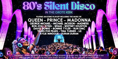 Imagem principal do evento 80s Silent Disco in the Lebuinuskerk, Deventer!