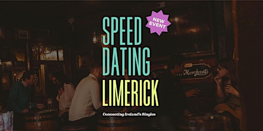 Imagem principal do evento Limerick Speed Dating (Ages 33 - 45)