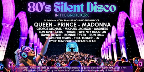 80s Silent Disco in the Grote Kerk: Alkmaar!