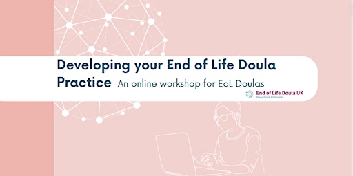 Imagen principal de Developing your End of Life Doula Practice