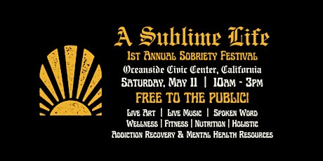 A Sublime Life | Sobriety Festival