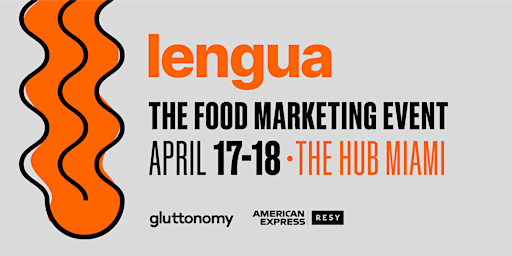 Lengua 2024: Award-Winning Food Marketing Conference primary image