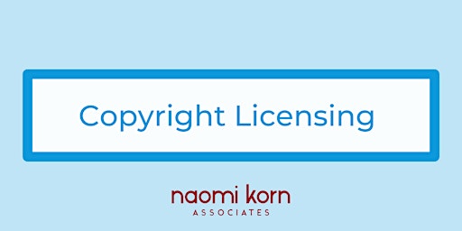 Copyright Licensing, 7 June 2024 - 9:30am-1pm primary image