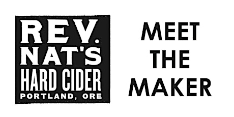 Reverend Nat's Cider - Meet the Maker