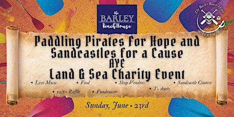 PADDLING PIRATES FOR HOPE & SANDCASTLES FOR A CAUSE