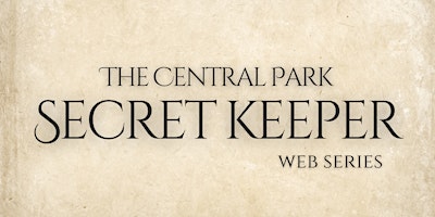 Imagem principal do evento The Central Park Secret Keeper - Premiere