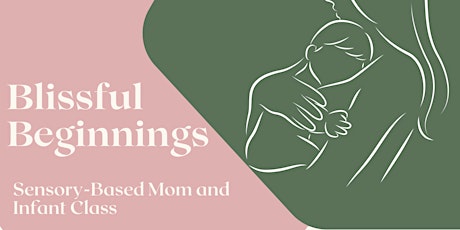 Blissful Beginnings - Mom and Infant Class primary image
