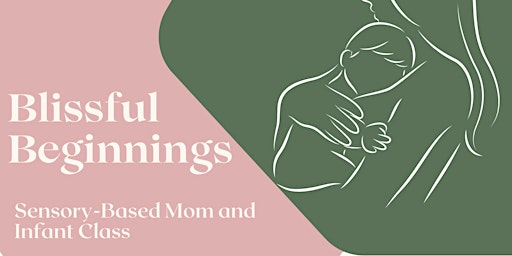 Primaire afbeelding van Blissful Beginnings - Mom and Infant Class