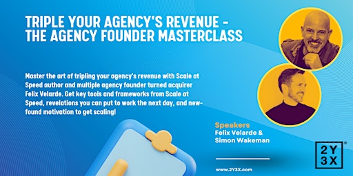 Imagem principal de Triple your agency's revenue - the agency founder masterclass