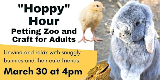 Imagen principal de "Hoppy" Hour-Petting Zoo for Adults (Adult Program)