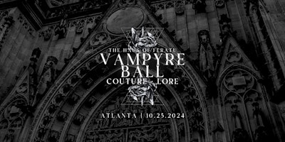 Imagem principal de Black Grimoire Productions Presents: The Haus of Feratu Vampyre Ball | ATL