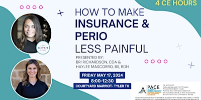 Imagem principal de How To Make Insurance & Perio Less Painful - Tyler TX, Live CE