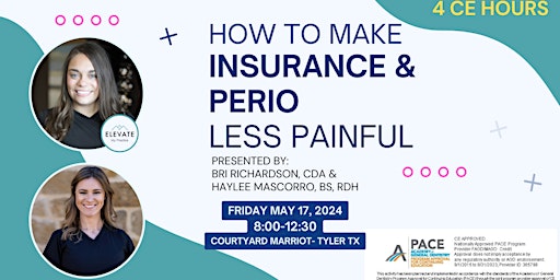 Primaire afbeelding van How To Make Insurance & Perio Less Painful - Tyler TX, Live CE