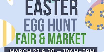 Primaire afbeelding van Easter Egg Hunt Fair  & Market