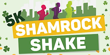 Image principale de 5K Shamrock Shake Fun Run or Walk