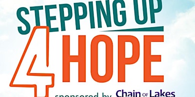 Primaire afbeelding van Stepping Up 4 Hope - Chain of Lakes Church