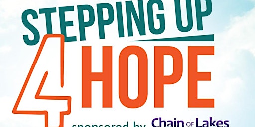 Hauptbild für Stepping Up 4 Hope - Chain of Lakes Church