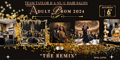 Adult Prom 2024 “The Remix”