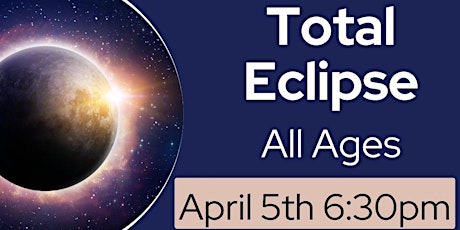 First Friday: Total Eclipse (All Ages) primary image