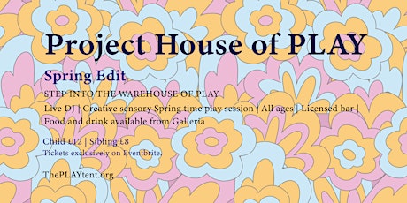 The PLAY tent: Project House of PLAY | Spring edit