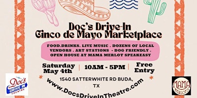 Primaire afbeelding van FREE Doc's Drive in Cinco De Mayo Music & Marketplace