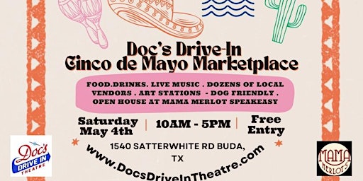 Immagine principale di FREE Doc's Drive in Cinco De Mayo Music & Marketplace 