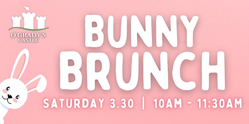 Imagem principal do evento Bunny Brunch at O'Grady's Castle