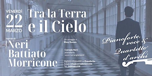 Hauptbild für Tra la Terra e il Cielo - Battiato, Morricone,  Neri | Piano & Quartetto