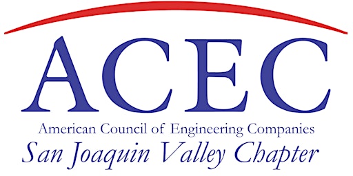 ACEC San Joaquin Valley Chapter Meeting primary image