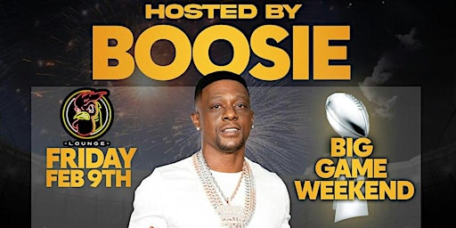 Primaire afbeelding van Boosie Live Big Game Weekend !!