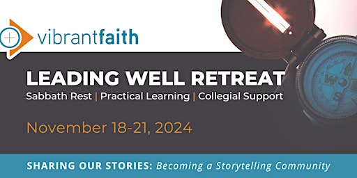 Leading Well Retreat - November 18-21, 2024 primary image