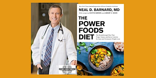 Imagem principal de Neal Barnard, author of THE POWER FOODS DIET - an in-person Boswell event