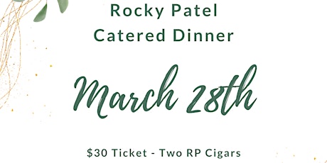 Rocky Patel Catered Dinner