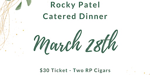 Rocky Patel Catered Dinner primary image
