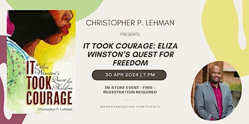 Imagen principal de Christopher P. Lehman presents It Took Courage