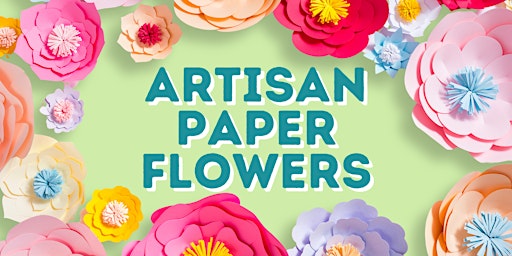 Artisan Paper Flowers Workshop primary image