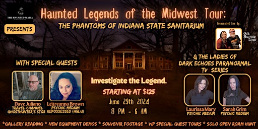 Imagen principal de Haunted Legends of the Midwest:  The Phantoms of Indiana State Sanitarium