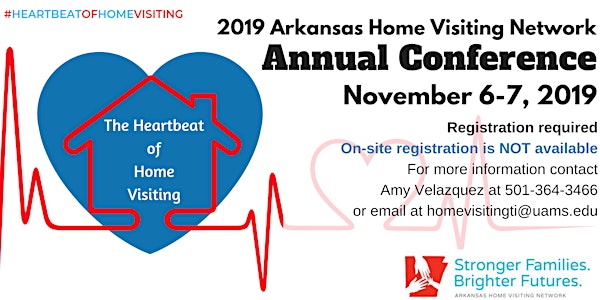 2019 Arkansas Home Visiting Network Conference Nov 6-7, 2019