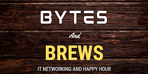 Primaire afbeelding van Bytes and Brews: IT Happy Hour Tiffin
