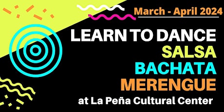 Primaire afbeelding van Beginners Salsa, Bachata & Merengue Dance Class Series (March 11 - April 8)